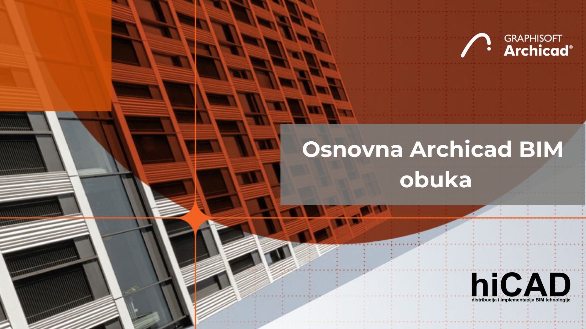 Osnovna Archicad BIM obuka • hiCAD doo